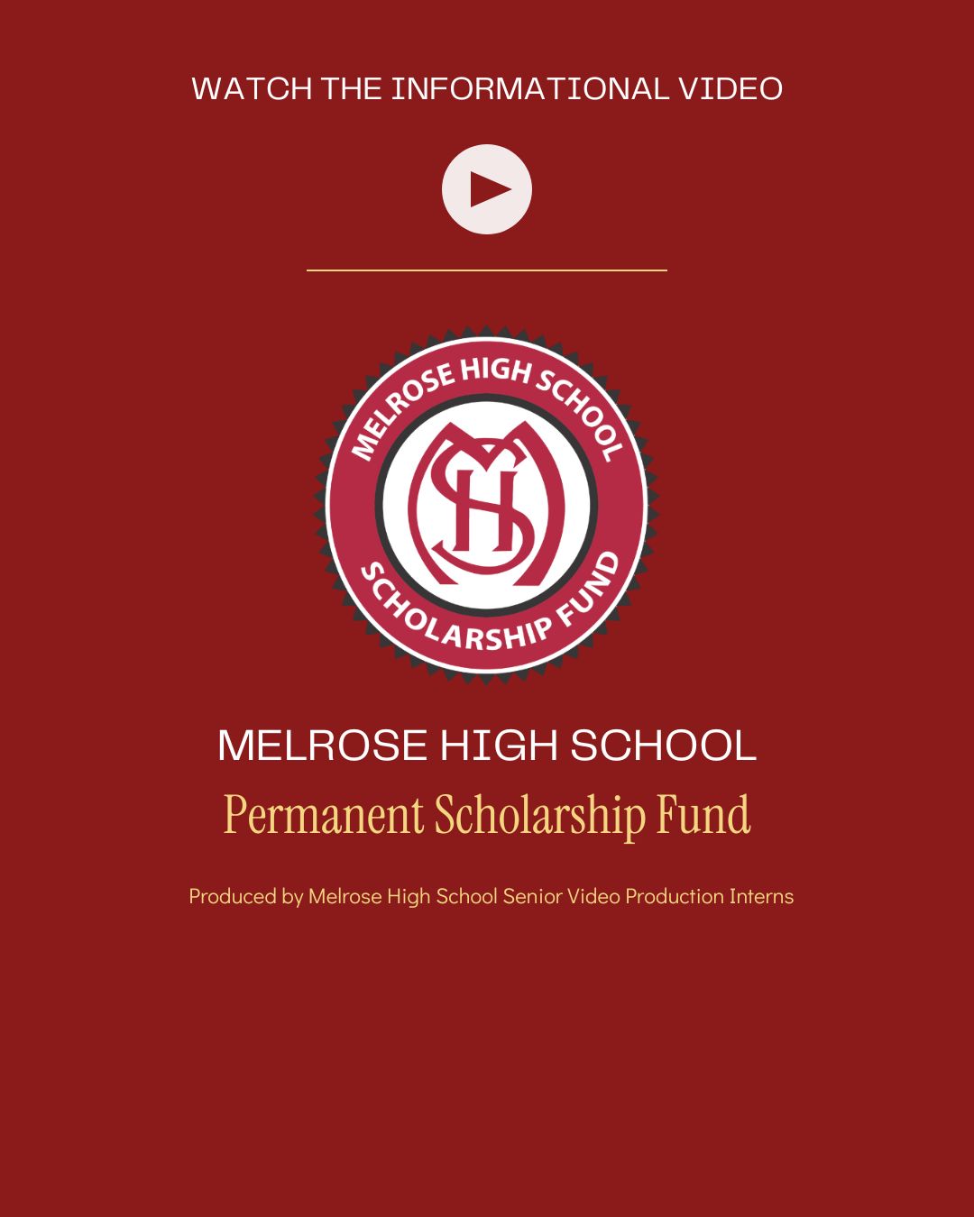 Melrose High School Permanent Scholarship Fund Informational Video